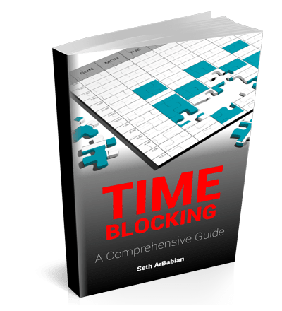 The Complete Guide to Time Blocking